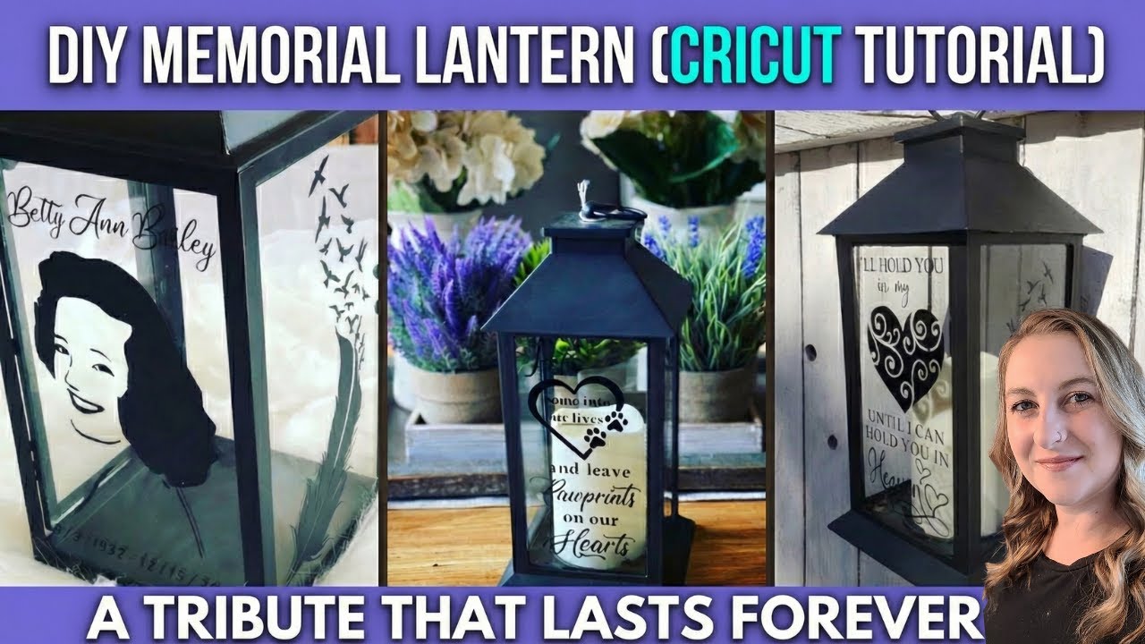 How to Make Beautiful Memorial Lanterns with Cricut | Step-by-Step DIY Tutorial