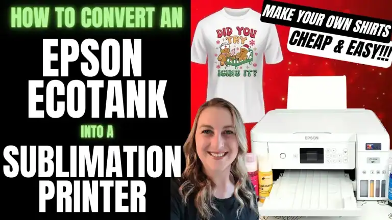 Epson EcoTank ET-2850 conversion guide for sublimation printing, featuring Kerri Adamczyk smiling next to the printer, sublimation ink bottles, and a custom printed t-shirt with holiday design. Text highlights easy and affordable DIY shirt printing.