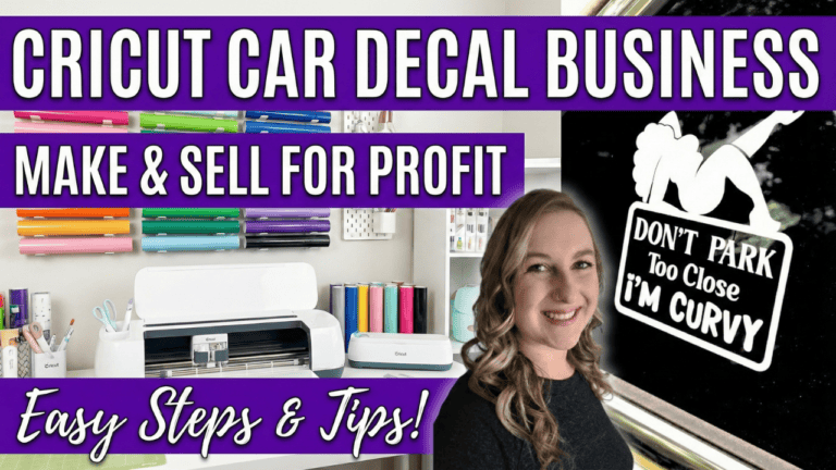 Kerri smiling in her craft room with Cricut machine and colorful vinyl rolls, alongside a sample car decal reading 'Don't Park Too Close I'm Curvy' - tutorial thumbnail for Cricut car decal business tips