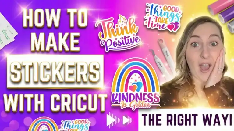 YouTube thumbnail featuring Kerri with an excited surprised expression, hand on cheek, alongside colorful sticker examples including 'Think Positive,' 'Good Things Take Time,' and 'Kindness Is Golden' rainbow designs, with Cricut weeding tools, vinyl rolls, and bold text reading 'How To Make Stickers With Cricut The Right Way' on purple and pink gradient background